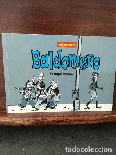 Libros: Baldomero. No s&eacute; qu&eacute; me pasa- 9788497416030