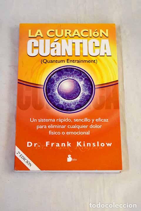 Libros: La curaci&oacute;n cu&aacute;ntica.- Kinslow, Frank - Foto 1
