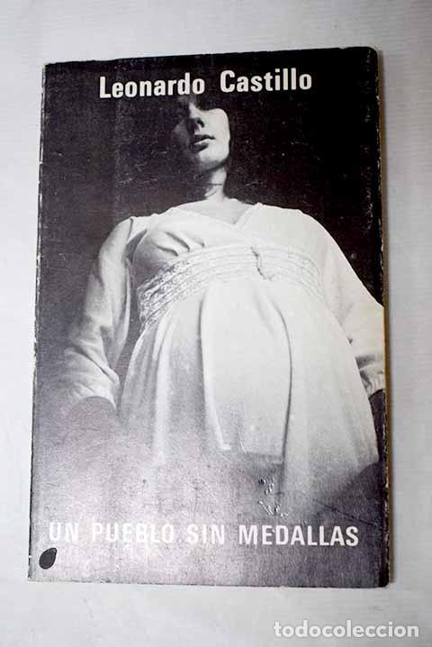 Libri di seconda mano: Pueblo sin medallas, un.- Castillo, Leonardo