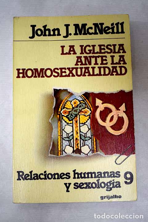Libros: La iglesia ante la homosexualidad.- Mac Neill, John J.
