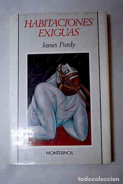 Libros: Habitaciones exiguas.- Purdy, James - Foto 1