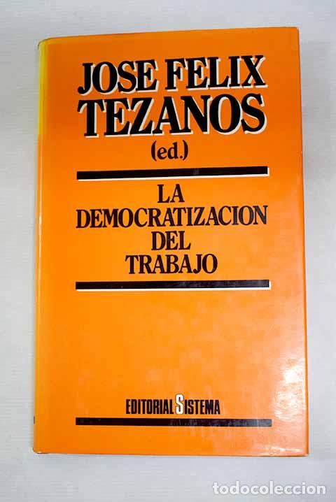 Libros: La democratizaci&oacute;n del trabajo - Foto 1