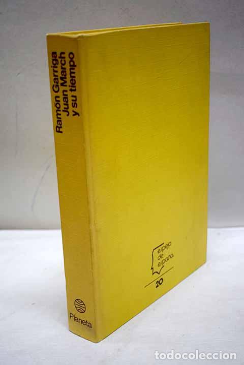 Livros em segunda m&atilde;o: Juan March y su tiempo.- Garriga, Ram&oacute;n