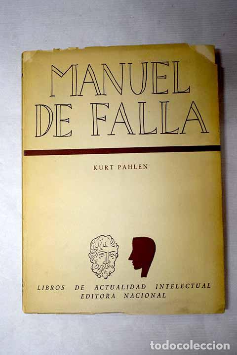 Libros: Manuel de Falla y la m&uacute;sica en Espa&ntilde;a.- Pahlen, Kurt - Foto 1