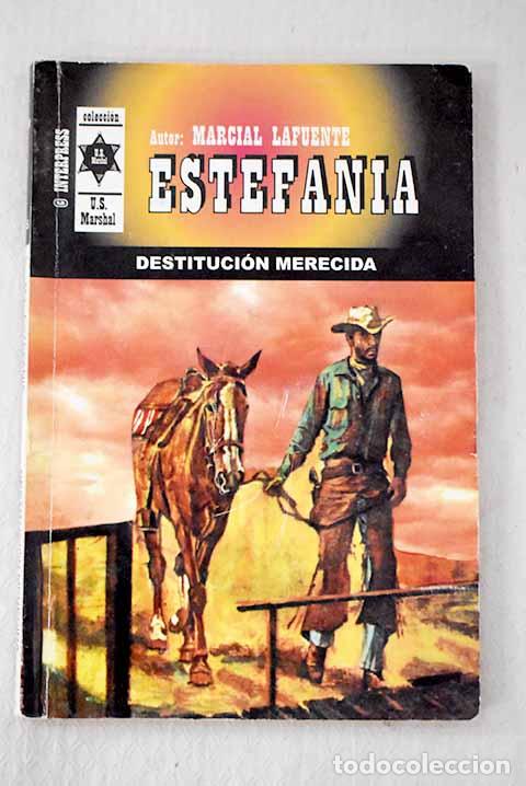 Libros: Destituci&oacute;n merecida.- Estefan&iacute;a, M. L. - Foto 1
