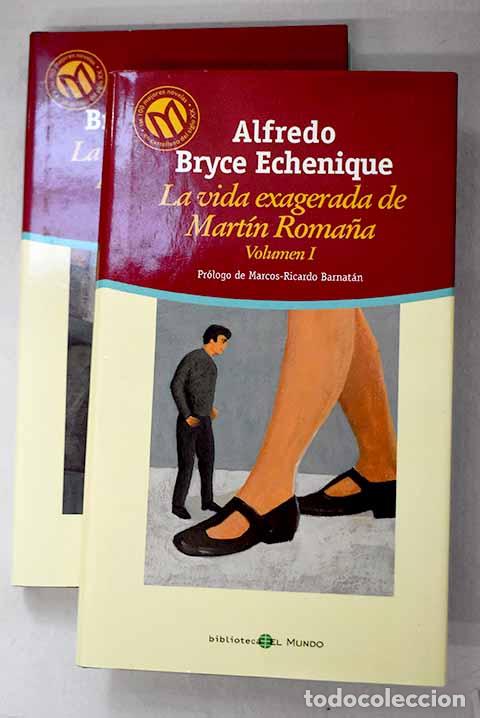 Livres: La vida exagerada de Mart&iacute;n Roma&ntilde;a.- Bryce Echenique, Alfredo