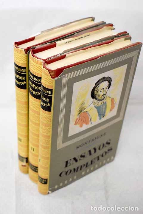 Libros: Ensayos completos: Montaigne, Michel de.- Montaigne, Michel de - Foto 1