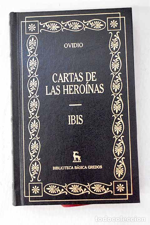 Libros: Cartas de las hero&iacute;nas; Ibis.- Ovidio Nas&oacute;n, Publio