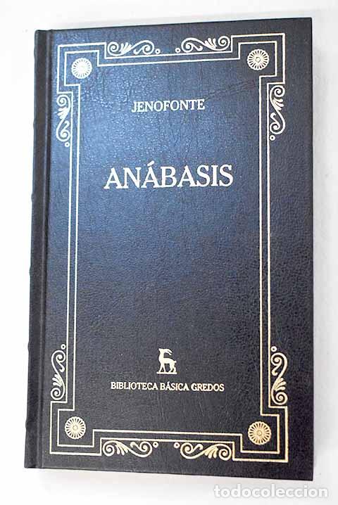 Libros: An&aacute;basis: Jenofonte: Gredos..- Jenofonte - Foto 1