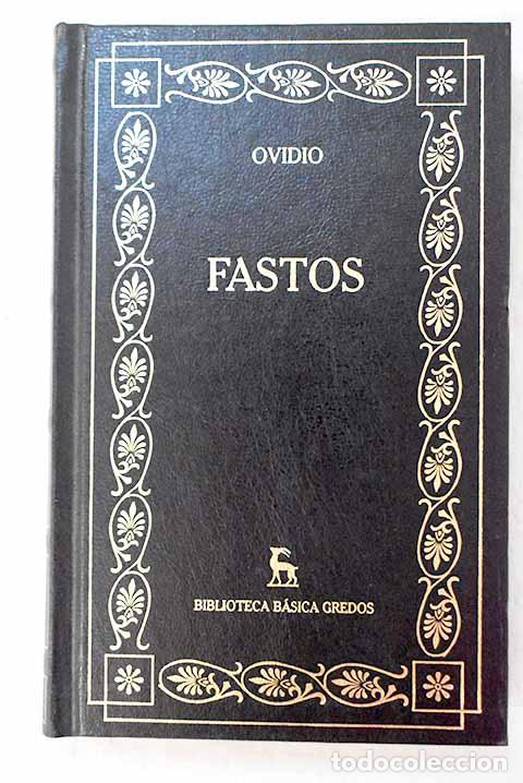 Libros: Fastos: Ovidio Nas&oacute;n, Publio.- Ovidio Nas&oacute;n, Publio