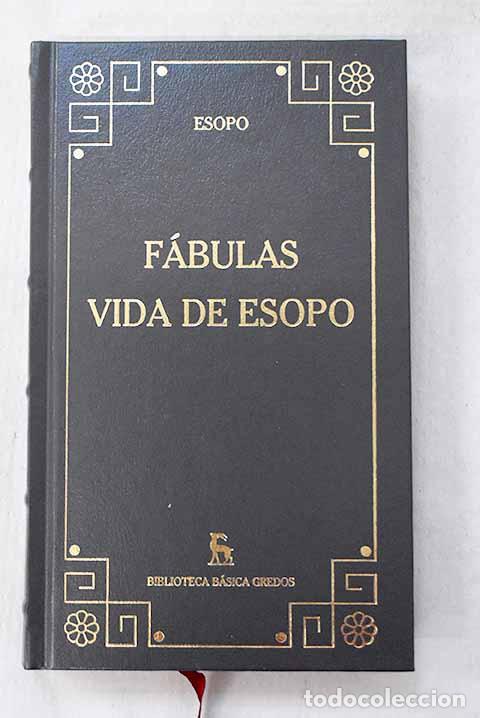 B&uuml;cher: F&aacute;bulas de Esopo ; Vida de Esopo.- Esopo