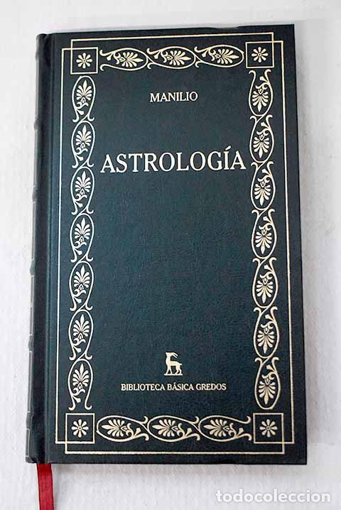 Libros: Astrolog&iacute;a: Manilio, Marco.- Manilio, Marco