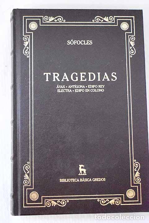 Libros: Tragedias: S&oacute;focles: Gredos..- S&oacute;focles