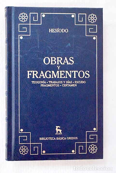 Libros: Obras y fragmentos: Hes&iacute;odo.- Hes&iacute;odo