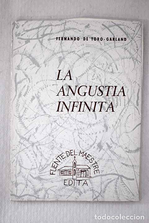 books: La angustia infinita.- Toro Garland, Fernando de