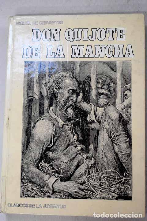 Libros: El ingenioso hidalgo don Quijote de la Mancha, Tomo I.- Cervantes Saavedra, Miguel de