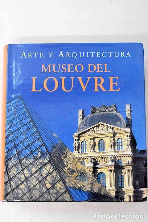 Libros: Museo del Louvre: arte y arquitectura.- Bartz, Gabriele - Foto 1