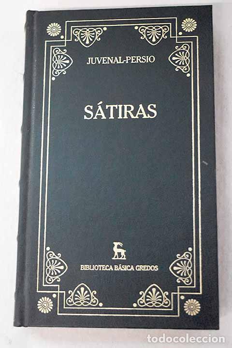 Libros: S&aacute;tiras: Juvenal: Gredos..- Juvenal