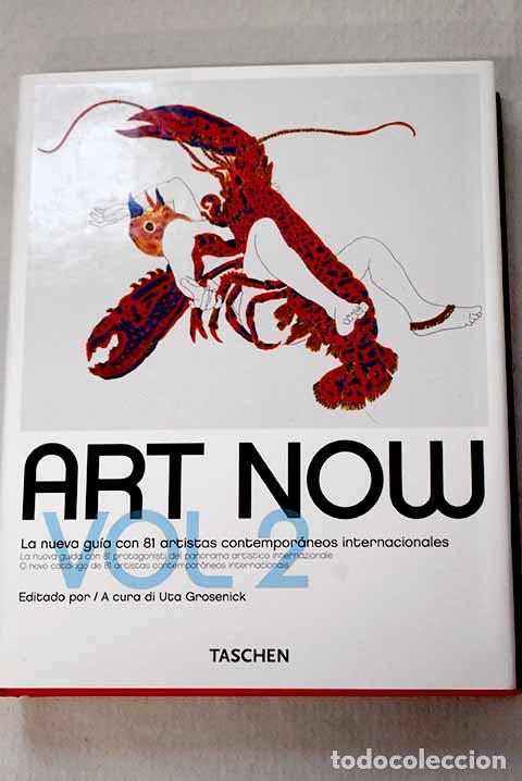 Livres: Art now: la nueva gu&iacute;a con 81 artistas contempor&aacute;neos internacionales, vol. 2