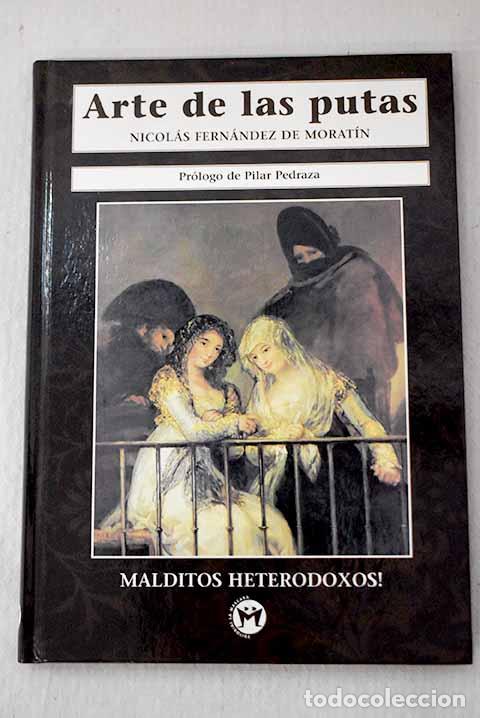 B&uuml;cher: Arte de las putas: Fern&aacute;ndez de Morat&iacute;n, Nicol&aacute;s.- Fern&aacute;ndez de Morat&iacute;n, Nicol&aacute;s