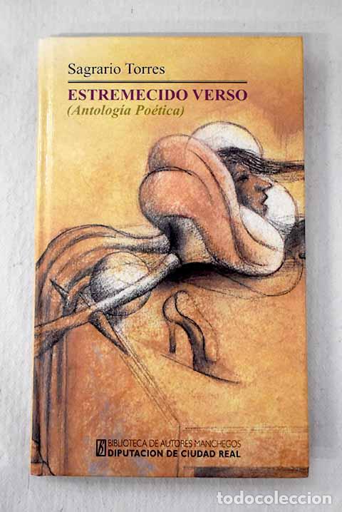 Libri di seconda mano: Estremecido verso: (antolog&iacute;a po&eacute;tica).- Torres, Sagrario
