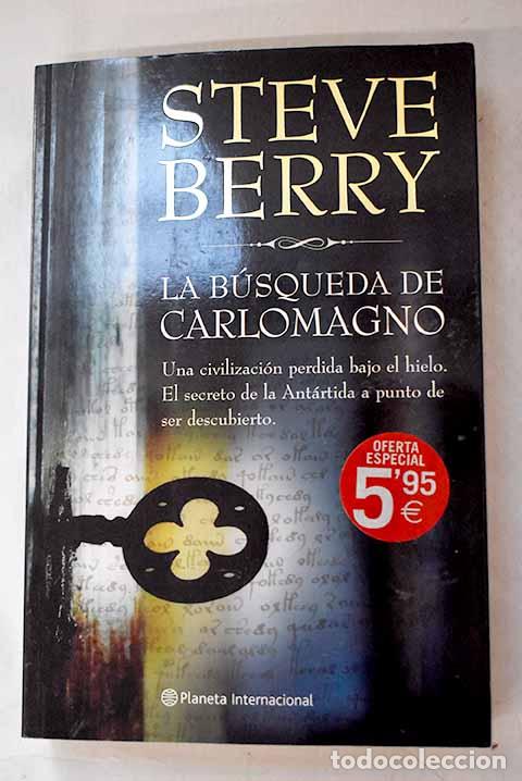 Libros: La b&uacute;squeda de Carlomagno.- Berry, Steve - Foto 1