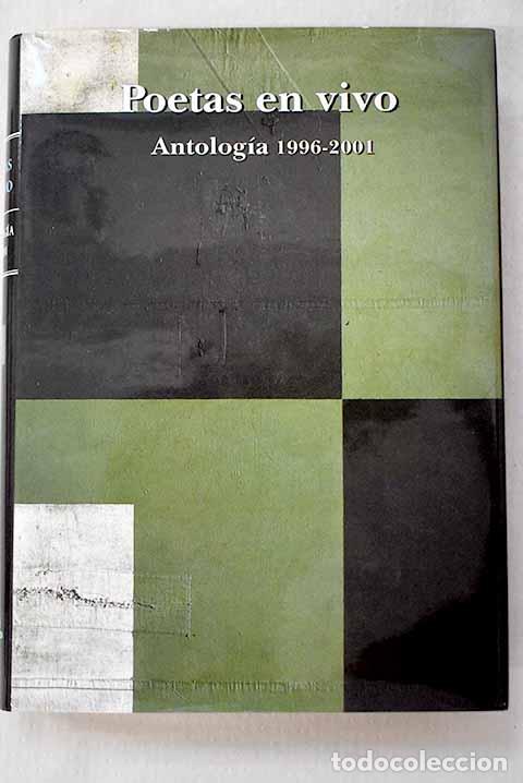 Libros: Poetas en vivo: (antolog&iacute;a 1996-2001)