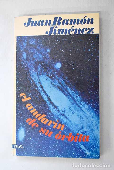 Libros: El andar&iacute;n de su &oacute;rbita.- Jim&eacute;nez, Juan Ram&oacute;n