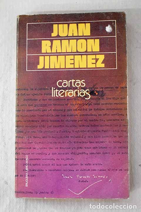 Libros: Cartas literarias: Jim&eacute;nez, Juan Ram&oacute;n.- Jim&eacute;nez, Juan Ram&oacute;n