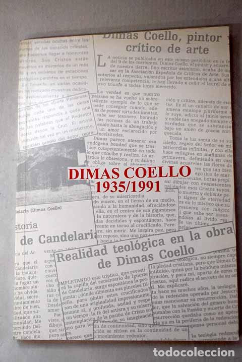 Libros: Dimas Coello: breve curr&iacute;culum art&iacute;stico 1935-1991.- Coello, Dimas