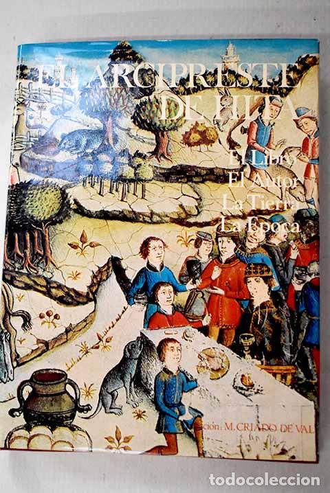 Libros: El Arcipreste de Hita.: El libro, el autor, la tierra, la &eacute;poca