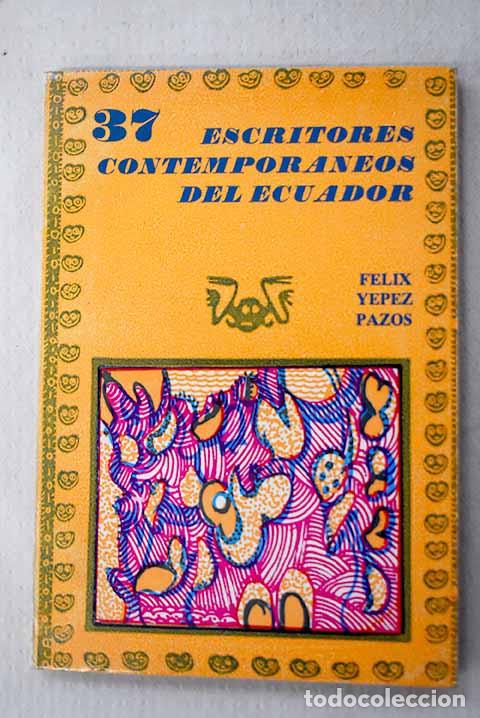 Libros: Escritores contempor&aacute;neos del Ecuador.- Y&eacute;pez Pazos, F&eacute;lix