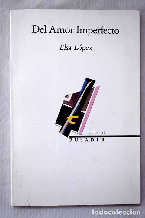 Libros: Del amor imperfecto: L&oacute;pez, Elsa.- L&oacute;pez, Elsa