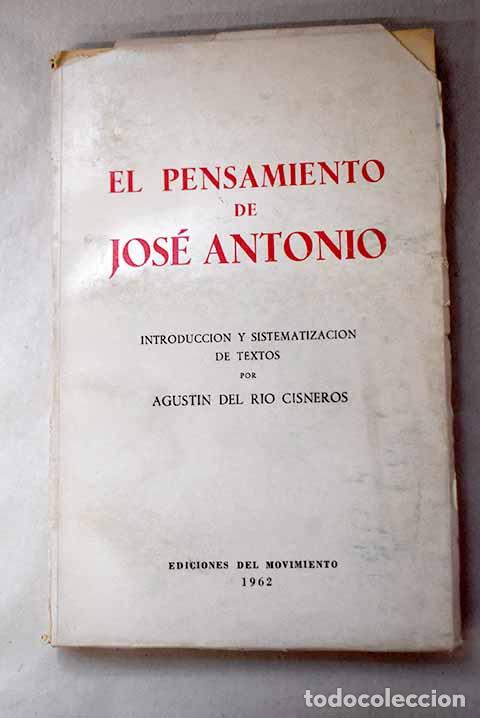 books: El pensamiento de Jos&eacute; Antonio.- Primo de Rivera, Jos&eacute; Antonio
