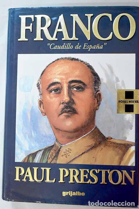books: Franco: caudillo de Espa&ntilde;a.- Preston, Paul