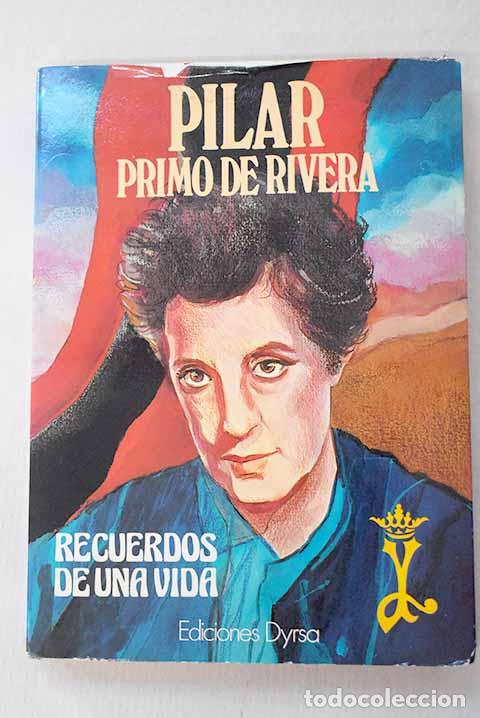 Livros em segunda m&atilde;o: Recuerdos de una vida.- Primo de Rivera, Pilar