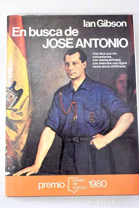 Libros: En busca de Jos&eacute; Antonio.- Gibson, Ian - Foto 1