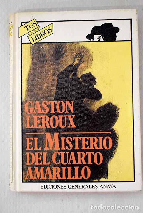 books: El misterio del cuarto amarillo.- Leroux, Gaston