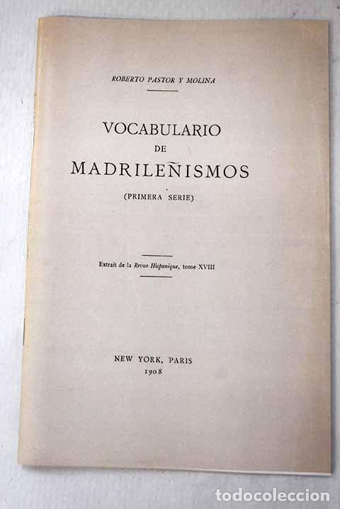 Libri di seconda mano: Vocabulario de madrile&ntilde;ismos: (primera serie).- Pastor y Molina, Roberto