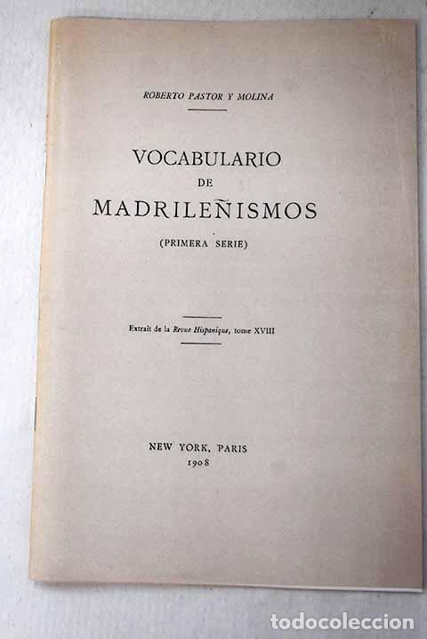 books: Vocabulario de madrile&ntilde;ismos: (primera serie).- Pastor y Molina, Roberto
