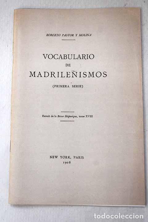 books: Vocabulario de madrile&ntilde;ismos: (primera serie).- Pastor y Molina, Roberto