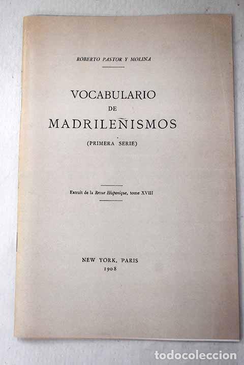 books: Vocabulario de madrile&ntilde;ismos: (primera serie).- Pastor y Molina, Roberto