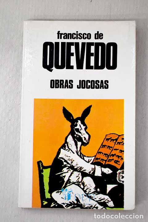 Livres: Obras jocosas: Quevedo y Villegas, Francisco de.- Quevedo y Villegas, Francisco de