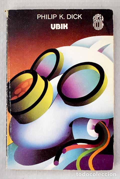 Libros: Ubik: Dick, Philip K..- Dick, Philip K. - Foto 1