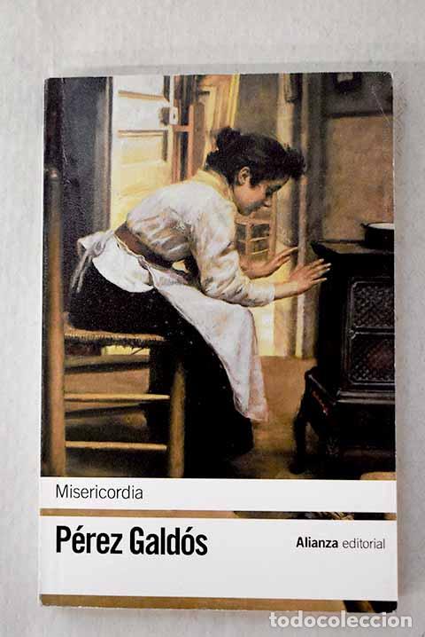 books: Misericordia: P&eacute;rez Gald&oacute;s, Benito.- P&eacute;rez Gald&oacute;s, Benito