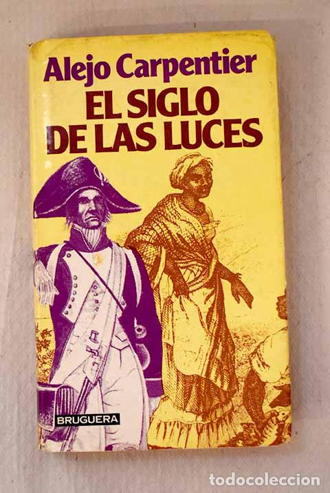 Libros: El siglo de las luces.- Carpentier, Alejo - Foto 1