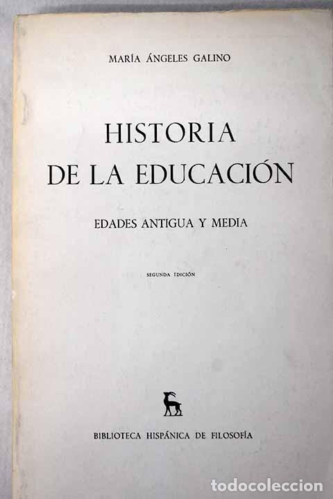 Livros em segunda m&atilde;o: Historia de la educaci&oacute;n: edades antigua y media.- Galino Carrillo, &Aacute;ngeles