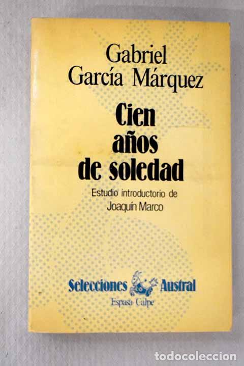 Livres: Cien a&ntilde;os de soledad.- Garc&iacute;a M&aacute;rquez, Gabriel