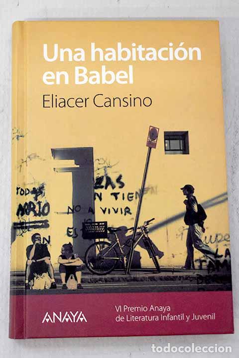 Libros: Una habitaci&oacute;n en Babel.- Cansino, Eliacer - Foto 1