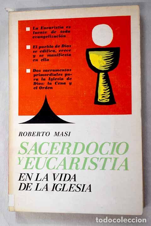 Livres: Sacerdocio y Eucaristia en la vida de la Iglesia.- Masi, Roberto